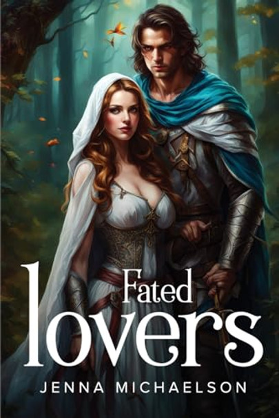 Fated lovers by Jenna Michaelson