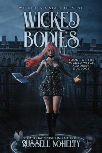 Wicked Bodies by Russell Nohelty
