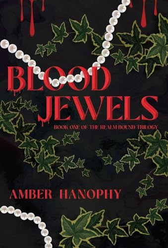 Bloodjewels Amber Hanophy 9798887850344