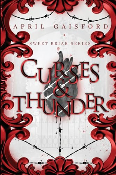 Curses and Thunder by April Gaisford