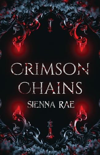 Crimson Chains by Sienna Rae