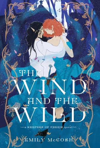 The Wind and the Wild Emily McCosh 9781960433251
