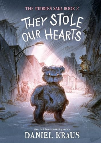 They Stole Our Hearts Daniel Kraus 9781250387639