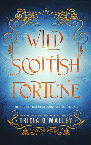 Wild Scottish Fortune by Tricia O'Malley