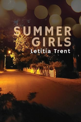 Summer Girls by Letitia Trent