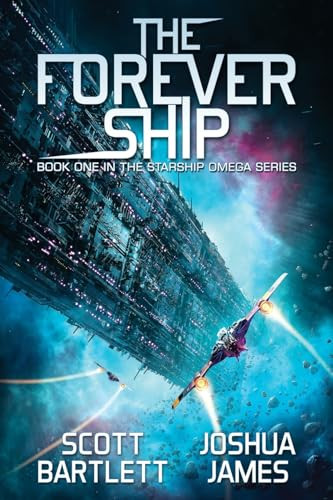 The Forever Ship by Scott Bartlett