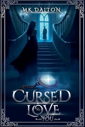 Cursed to Love You by Mk Dalton