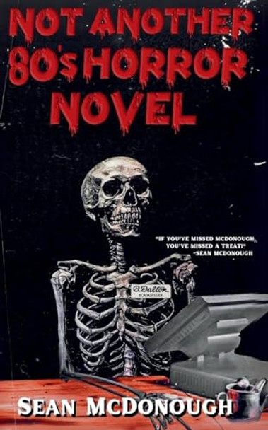 Not Another 80s Horror Novel by Sean McDonough