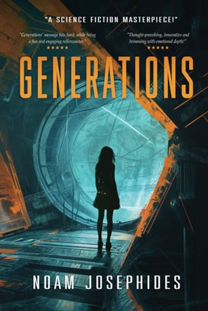 Generations: A Science Fiction Mystery Thriller Noam Josephides 9798988667940