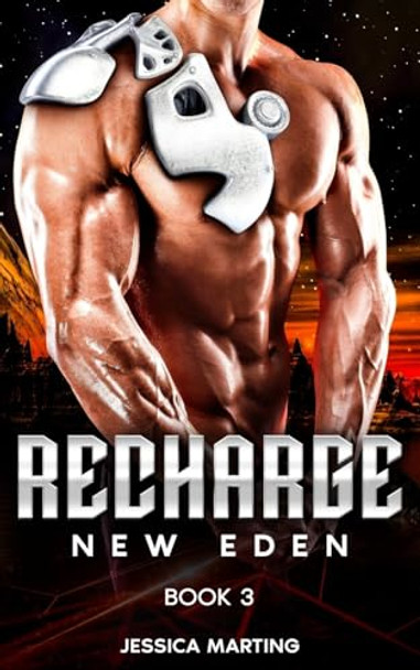 Recharge (New Eden Book 3) by Jessica Marting