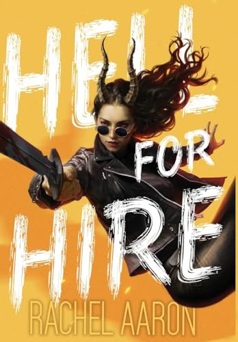 Hell for Hire by Rachel Aaron