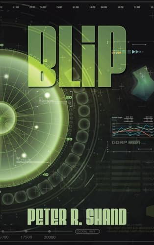 Blip Peter R Shand 9798823086332