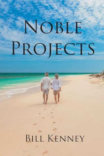 Noble Projects by Bill Kenney