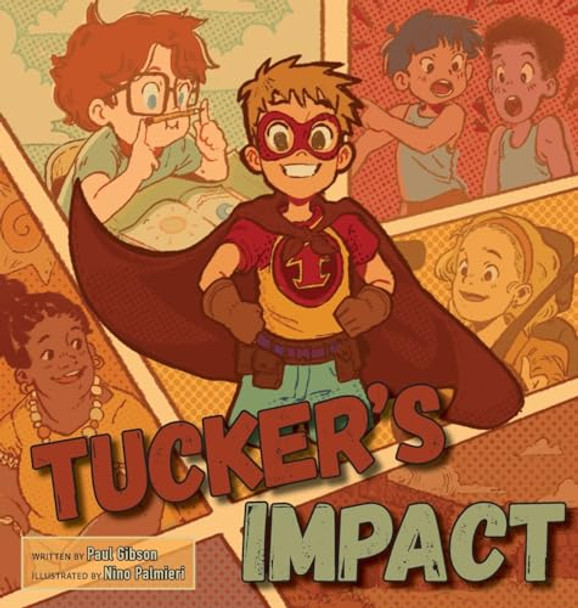 Tucker's Impact Paul Gibson 9798892660143