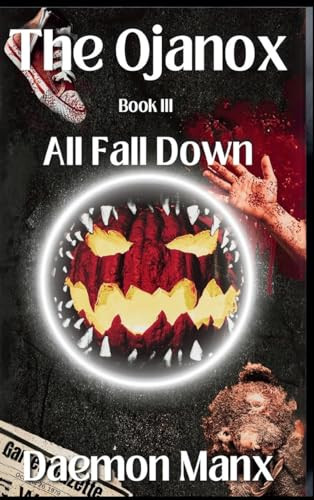 The Ojanox III: All Fall Down Daemon Manx 9798990963825