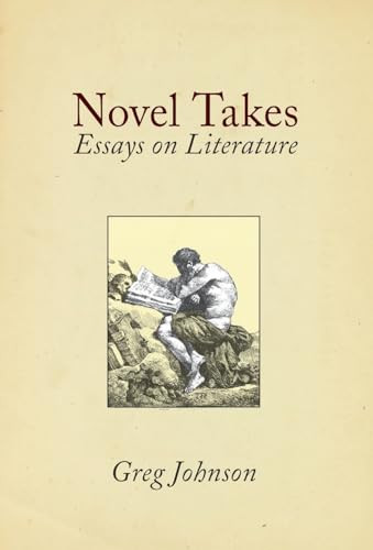 Novel Takes by Greg Johnson