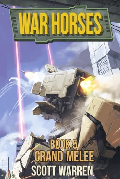 War Horses Book 5 by Scott Warren