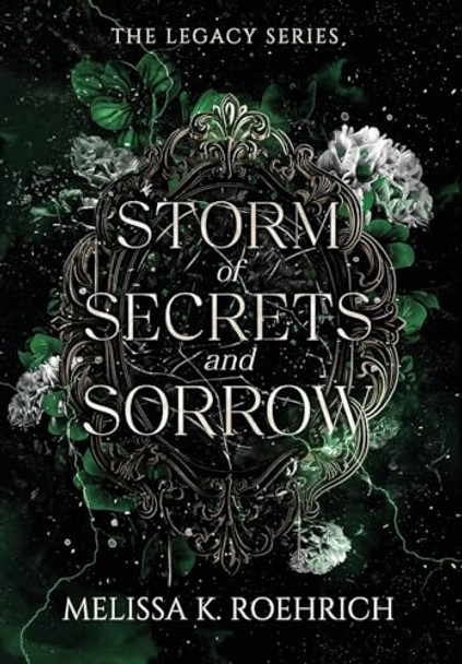 Storm of Secrets and Sorrow Melissa Roehrich 9781960923073