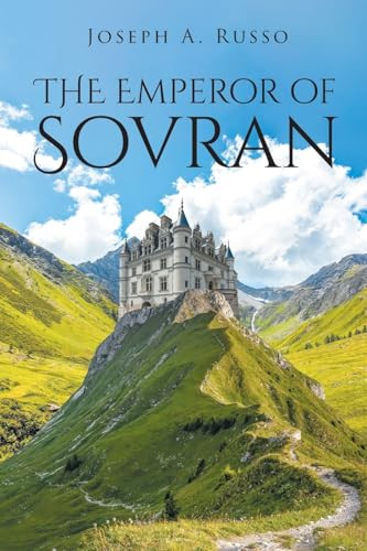The Emperor of Sovran by Joseph A Russo