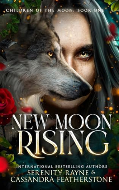 New Moon Rising by Cassandra Featherstone