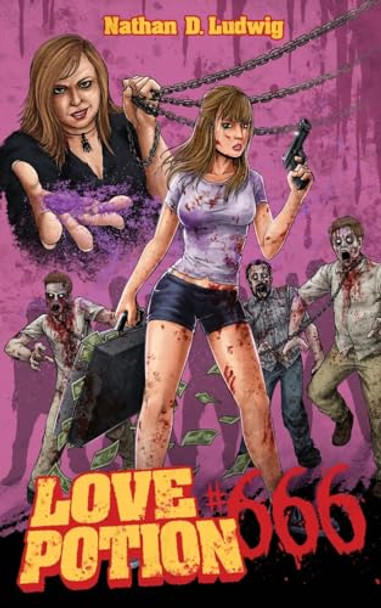 Love Potion #666 by Nathan D Ludwig