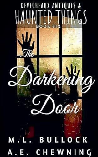 The Darkening Door by M L Bullock
