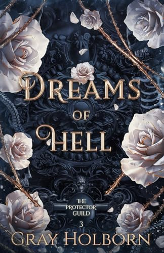 Dreams of Hell Gray Holborn 9781963893021