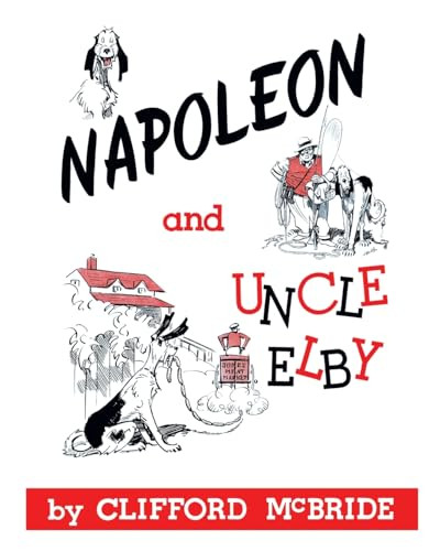 Napoleon and Uncle Elby by Clifford McBride