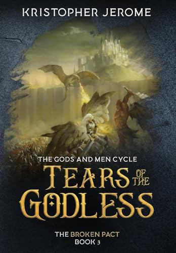 Tears of the Godless Kristopher Jerome 9781951138189