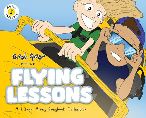 Flying Lessons: A Laugh-Along Songbook Collection Giggle Spoon 9781953411242