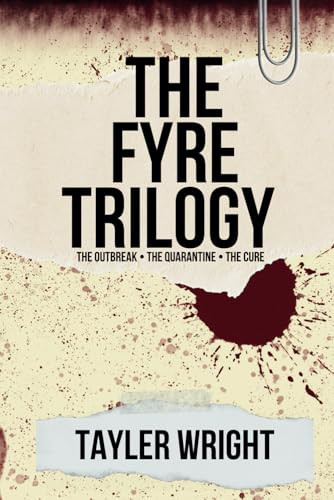 The Fyre Trilogy by Tayler Wright