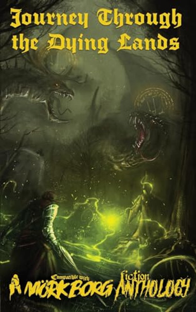 Journey Through the Dying Lands by John Baltisberger