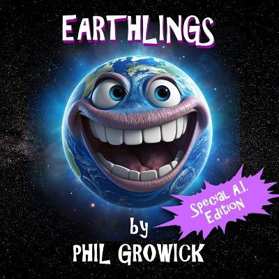Earthlings by Phil Growick