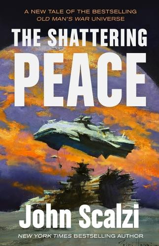 The Shattering Peace John Scalzi 9780765389190