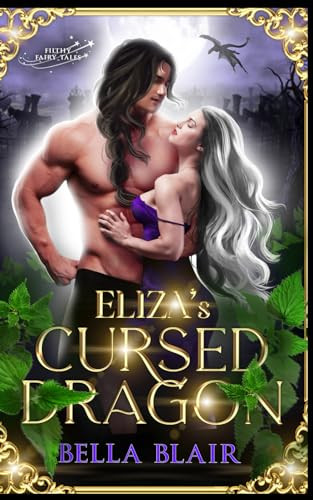 Eliza's Cursed Dragon by Bella Blair