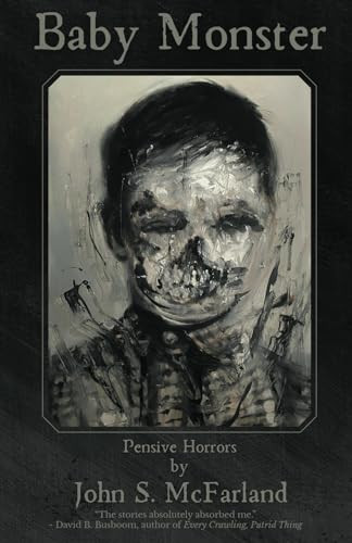 Baby Monster by John S McFarland