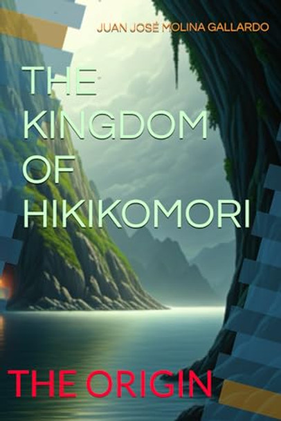 The Kingdom of Hikikomori by Ma Jose Perez Martinez