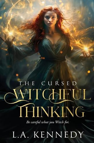 Witchful Thinking by L A Kennedy