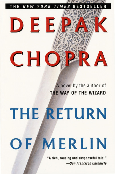 The Return of Merlin Deepak Chopra, M.D. 9780449910740