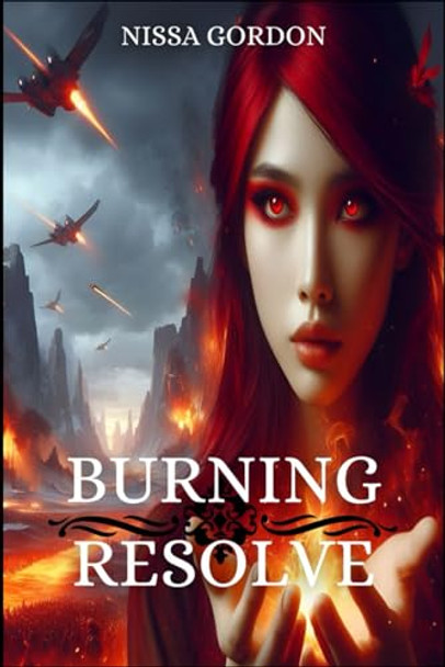 Burning Resolve by Nissa Gordon
