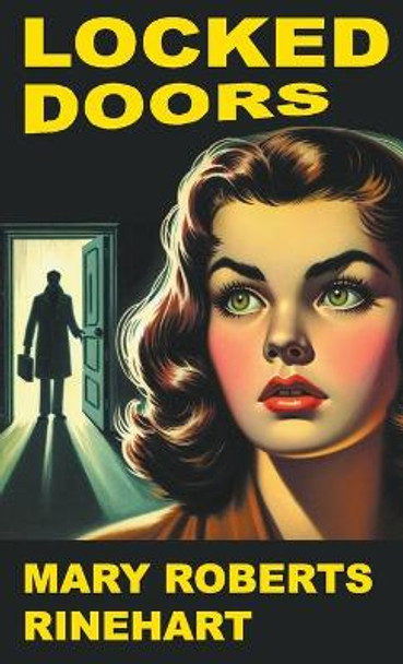 Locked Doors by Mary Roberts Rinehart