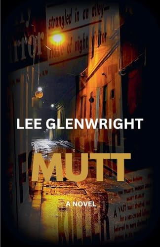 Mutt by Lee Glenwright
