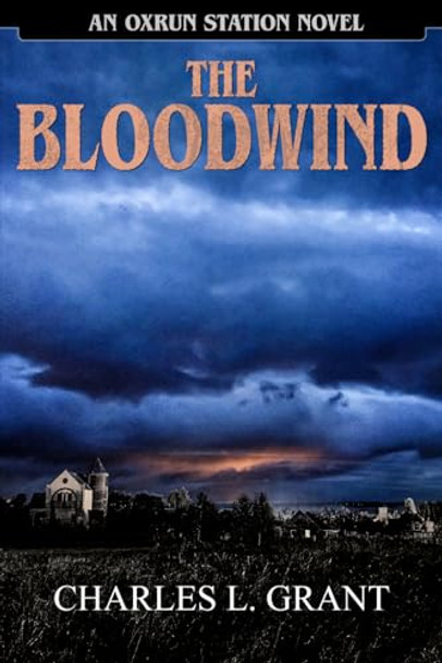 The Bloodwind by Charles L Grant