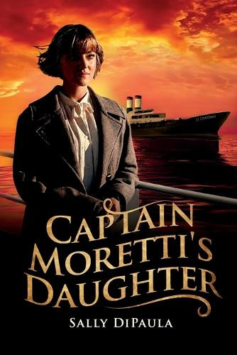 Captain Moretti's Daughter Sally Dipaula 9781963102642
