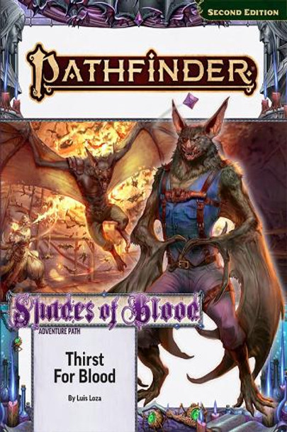 Pathfinder Adventure Path: Thirst for Blood (Shades of Blood 1 of 3) (P2) by Luis Loza