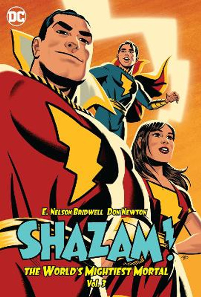 Shazam!: The World's Mightiest Mortal Vol. 3 Nelson E. Bridwell 9781779509468