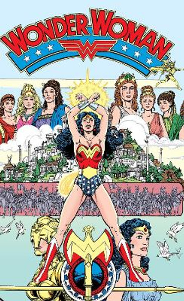 Absolute Wonder Woman: Gods and Mortals George Perez 9781779511553