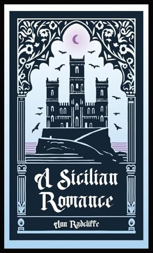 A Sicilian Romance Ann Radcliffe 9781965179352