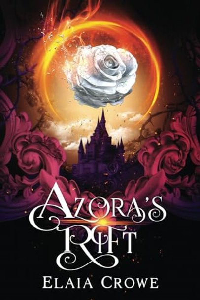 Azora's Rift by Elaia Crowe