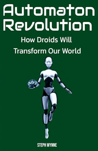 Automaton Revolution by Steph Wynne